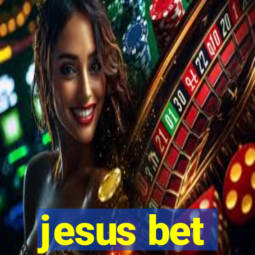 jesus bet